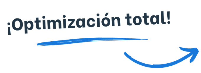 ¡Optimización total!